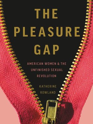 cover image of The Pleasure Gap